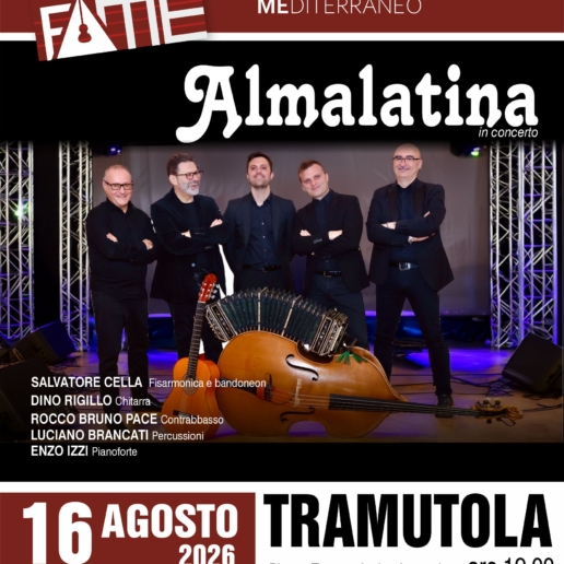 Locandina ufficiale del concerto degli Almalatina che si esibiranno a Tramutola il 16 agosto alle ore 19.00 in Piazza Tramutolesi nel mondo.
